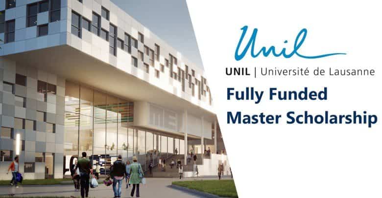 منحة UNIL للحصول على الماجستير من جامعة لوزان في سويسرا 2021