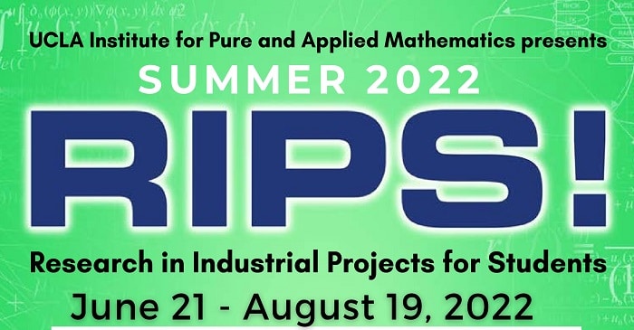 التدريب الصيفي RIPS في جامعة كاليفورنيا لوس أنجلوس في أمريكا 2022 (ممول بالكامل) | RIPS Summer Internship